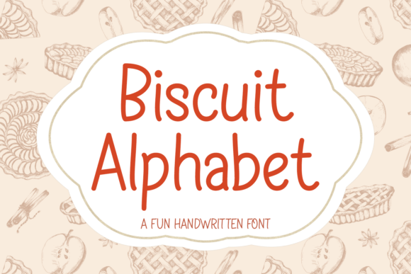 Biscuit Alphabet: A Cozy Handwritten Font for Crafters