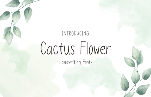 Cactus Flower: A Friendly Font for Your Brand