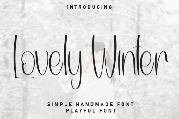 Lovely Winter: A Handwritten Display Font for Your Brand
