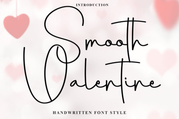 Smooth Valentine: The Perfect Script Font for Campaigns