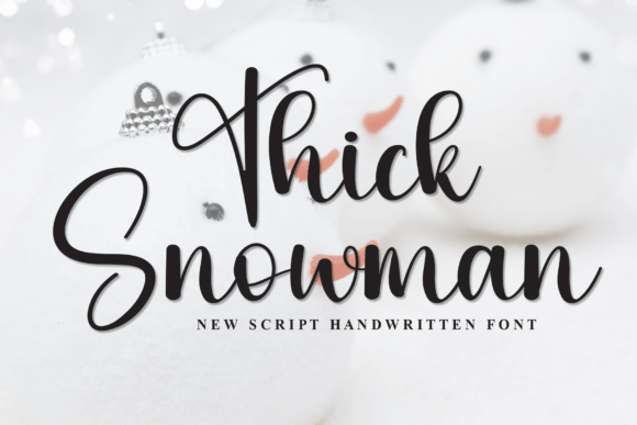 Thick Snowman: A Cozy Script Font for Branding